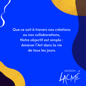 insta Pourquoi avoir créé Maison Lacmé _5